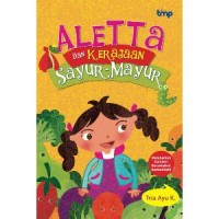 ALETTA DAN KERAJAAN Sayur-Mayur