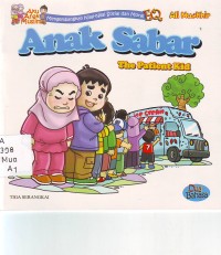 Anak Sabar : The Patient Kid