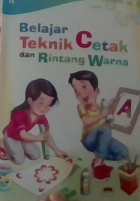 Belajar Teknik Cetak dan Rintang Warna