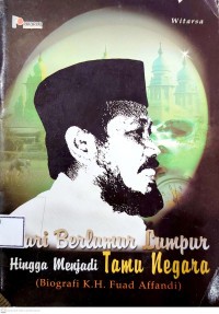 Dari Berlumur Lumpur Hingga Menjadi Tamu Negara