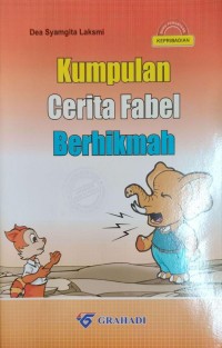 Kumpulan Cerita Fabel Berhikmah