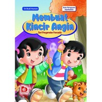 Membuat Kincir Angin : Seri Pengalaman Pancasila