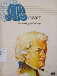 Mozart Pemusik & Musiknya