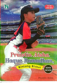 Pruistin Aisha Haque Ramadhan, Bintang Bisbol